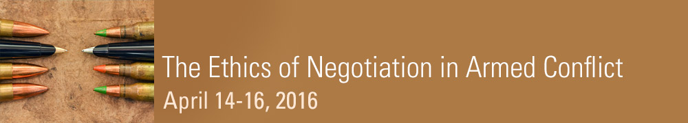 The Ethics of Negotiation in Armed Conflict